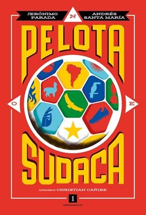 PELOTA SUDACA | 9788419581877 | PARADA, JERÓNIMO/SANTA MARÍA, ANDRÉS | Llibreria L'Odissea - Libreria Online de Vilafranca del Penedès - Comprar libros
