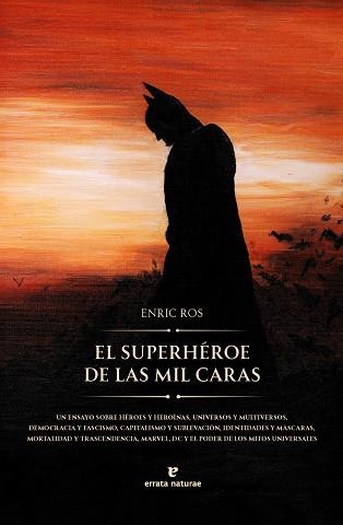 EL SUPERHÉROE DE LAS MIL CARAS | 9791387597023 | ROS, ENRIC | Llibreria Online de Vilafranca del Penedès | Comprar llibres en català