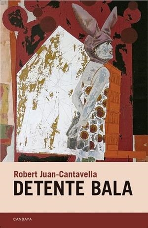 DETENTE BALA | 9788418504761 | JUAN-CANTAVELLA, ROBERT | Llibreria Online de Vilafranca del Penedès | Comprar llibres en català