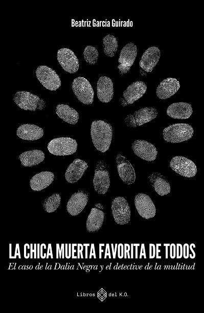 LA CHICA MUERTA FAVORITA DE TODOS | 9788419119827 | GARCÍA GUIRADO, BEATRIZ | Llibreria Online de Vilafranca del Penedès | Comprar llibres en català