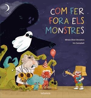 COM FER FORA ELS MONSTRES | 9788424675431 | OLIVÉ OBRADORS, MIREIA/CAMPBELL, VIV | Llibreria Online de Vilafranca del Penedès | Comprar llibres en català