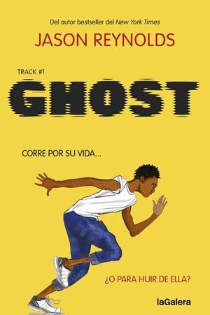 TRACK 1 GHOST | 9788424675509 | REYNOLDS, JASON | Llibreria Online de Vilafranca del Penedès | Comprar llibres en català