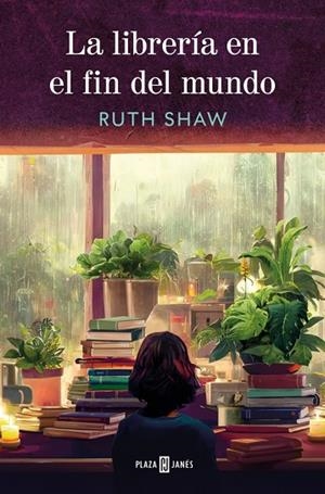 LA LIBRERÍA EN EL FIN DEL MUNDO | 9788401036088 | SHAW, RUTH | Llibreria Online de Vilafranca del Penedès | Comprar llibres en català