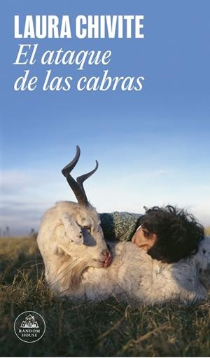EL ATAQUE DE LAS CABRAS | 9788439744474 | CHIVITE, LAURA | Llibreria L'Odissea - Libreria Online de Vilafranca del Penedès - Comprar libros