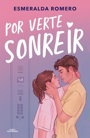POR VERTE SONREÍR | 9788410190344 | ROMERO, ESMERALDA | Llibreria L'Odissea - Libreria Online de Vilafranca del Penedès - Comprar libros