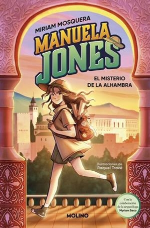 MANUELA JONES 1 EL MISTERIO DE LA ALHAMBRA | 9788427225985 | MOSQUERA, MIRIAM/SECO ÁLVAREZ, MYRIAM | Llibreria Online de Vilafranca del Penedès | Comprar llibres en català