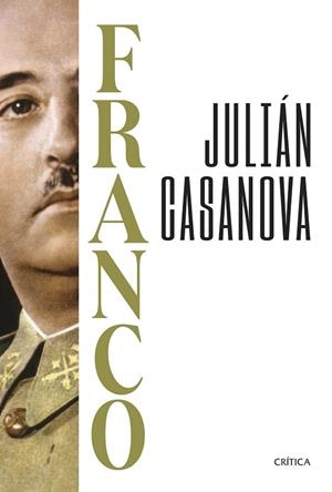 FRANCO | 9788491997160 | CASANOVA, JULIÁN | Llibreria Online de Vilafranca del Penedès | Comprar llibres en català