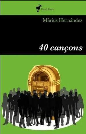 40 CANÇONS | 9788412853636 | HERNÁNDEZ, MÀRIUS | Llibreria L'Odissea - Libreria Online de Vilafranca del Penedès - Comprar libros