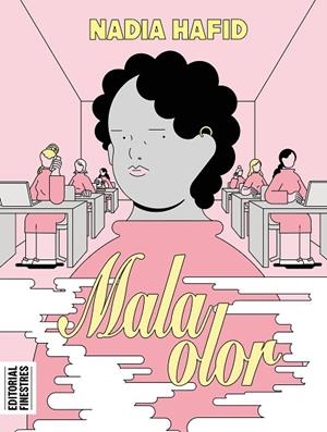 MALA OLOR | 9788419523280 | HAFID, NADIA | Llibreria Online de Vilafranca del Penedès | Comprar llibres en català