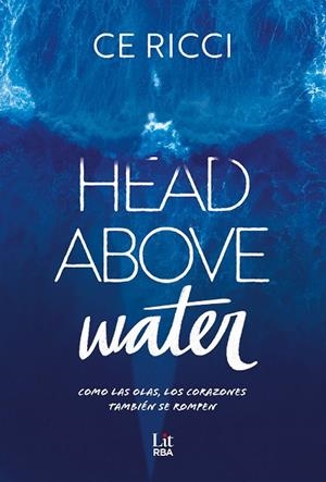HEAD ABOVE WATER | 9788411329361 | RICCI, CE | Llibreria Online de Vilafranca del Penedès | Comprar llibres en català