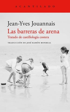 LAS BARRERAS DE ARENA | 9788419958495 | JOUANNAIS, JEAN-YVES | Llibreria Online de Vilafranca del Penedès | Comprar llibres en català