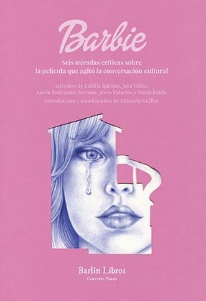 BARBIE | 9788412889222 | GUILLOT, EDUARDO/IGLESIAS, EULÀLIA/YÁÑEZ, JARA/RODRÍGUEZ SERRANO, AARÓN/PALACIOS, JESÚS/RUIDO, MARÍA | Llibreria L'Odissea - Libreria Online de Vilafranca del Penedès - Comprar libros