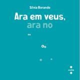 ARA EM VEUS ARA NO | 9788466158282 | BORANDO, SILVIA | Llibreria Online de Vilafranca del Penedès | Comprar llibres en català