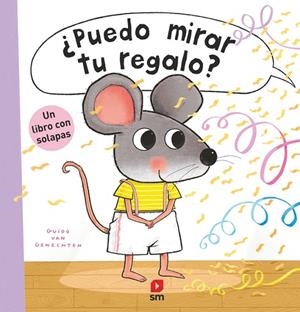 PUEDO MIRAR TU REGALO? | 9788411827072 | VAN GENECHTEN, GUIDO | Llibreria Online de Vilafranca del Penedès | Comprar llibres en català