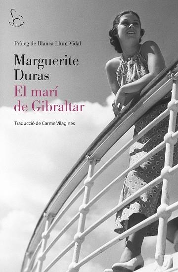 EL MARÍ DE GIBRALTAR | 9788429782370 | DURAS, MARGUERITE | Llibreria Online de Vilafranca del Penedès | Comprar llibres en català