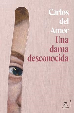 UNA DAMA DESCONOCIDA | 9788467072679 | AMOR, CARLOS DEL | Llibreria L'Odissea - Libreria Online de Vilafranca del Penedès - Comprar libros