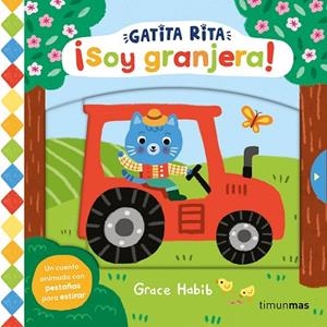 GATITA RITA SOY GRANJERA ! | 9788408293491 | HABIB, GRACE | Llibreria Online de Vilafranca del Penedès | Comprar llibres en català