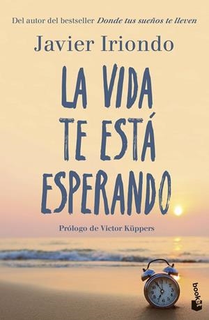 LA VIDA TE ESTÁ ESPERANDO | 9788408298588 | IRIONDO NARVAIZA, JAVIER | Llibreria Online de Vilafranca del Penedès | Comprar llibres en català