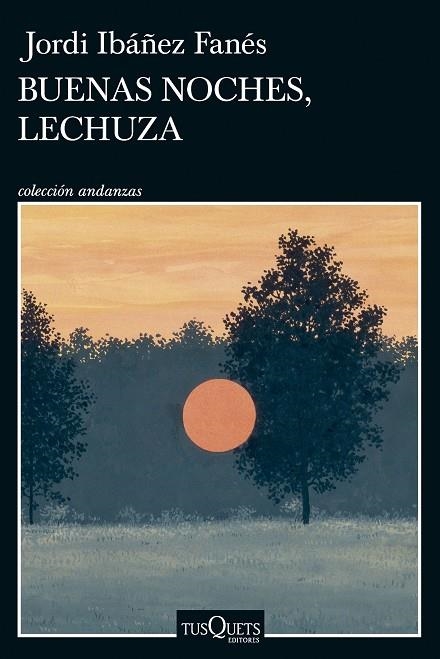 BUENAS NOCHES LECHUZA | 9788411075701 | IBÁÑEZ FANÉS, JORDI | Llibreria L'Odissea - Libreria Online de Vilafranca del Penedès - Comprar libros