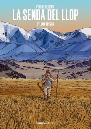 LA SENDA DEL LLOP | 9788418696442 | TESSON, SILVAYN | Llibreria Online de Vilafranca del Penedès | Comprar llibres en català