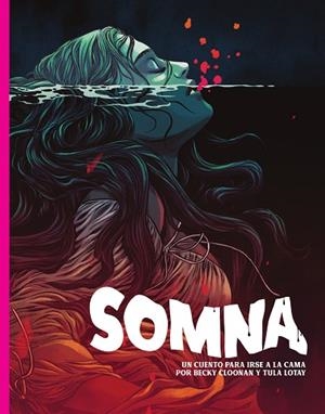 SOMNA | 9788467973822 | BECKY CLOONAN/TULA LOTAY | Llibreria Online de Vilafranca del Penedès | Comprar llibres en català