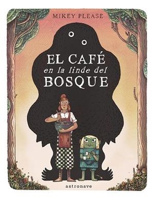 EL CAFE EN LA LINDE DEL BOSQUE | 9788467969535 | PLEASE, MICKEY | Llibreria Online de Vilafranca del Penedès | Comprar llibres en català