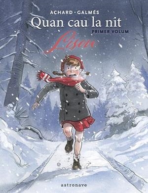 QUAN CAU LA NIT 1  LISOU | 9788467974058 | GALMES, TONI/MARION ACHARD | Llibreria L'Odissea - Libreria Online de Vilafranca del Penedès - Comprar libros