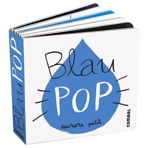 BLAU POP | 9788411582339 | PETIT, AURORE | Llibreria L'Odissea - Libreria Online de Vilafranca del Penedès - Comprar libros