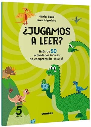 JUGAMOS A LEER ? ¡MÁS DE 50 ACTIVIDADES LÚDICAS DE COMPRENSIÓN LECTORA! 5 AÑOS | 9788411582148 | BADIA CANTARERO, MÒNICA | Llibreria L'Odissea - Libreria Online de Vilafranca del Penedès - Comprar libros