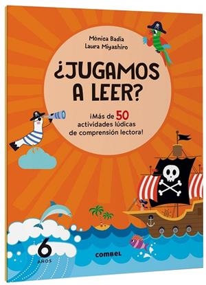 JUGAMOS A LEER ? ¡MÁS DE 50 ACTIVIDADES LÚDICAS DE COMPRENSIÓN LECTORA! 6 AÑOS | 9788411582162 | BADIA CANTARERO, MÒNICA | Llibreria L'Odissea - Libreria Online de Vilafranca del Penedès - Comprar libros