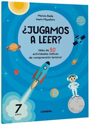 JUGAMOS A LEER? ¡MÁS DE 50 ACTIVIDADES LÚDICAS DE COMPRENSIÓN LECTORA! 7 AÑOS | 9788411582186 | BADIA CANTARERO, MÒNICA | Llibreria L'Odissea - Libreria Online de Vilafranca del Penedès - Comprar libros