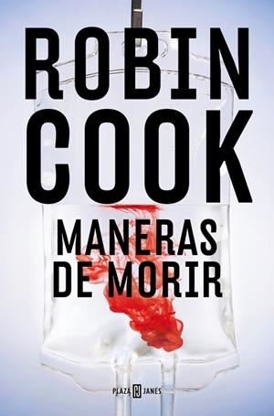 MANERAS DE MORIR (JACK STAPLETON Y LAURIE MONTGOMERY 14) | 9788401036385 | COOK, ROBIN | Llibreria Online de Vilafranca del Penedès | Comprar llibres en català
