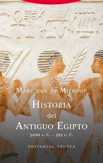 HISTORIA DEL ANTIGUO EGIPTO | 9788413643014 | VAN DE MIEROOP, MARC | Llibreria L'Odissea - Libreria Online de Vilafranca del Penedès - Comprar libros