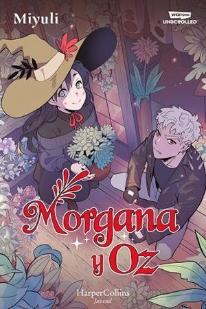 MORGANA Y OZ UNO DE LOS WEBTOONS FAVORITOS DE LOS LECTORES (LIBRO 1) | 9788419802712 | MIYULI | Llibreria Online de Vilafranca del Penedès | Comprar llibres en català