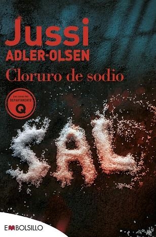 CLORURO DE SODIO | 9788418185762 | ADLER-OLSEN, JUSSI | Llibreria L'Odissea - Libreria Online de Vilafranca del Penedès - Comprar libros