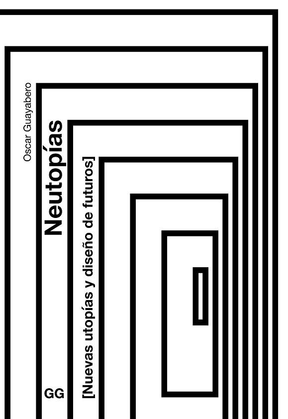 NEUTOPÍAS | 9788425235528 | GUAYABERO, ÓSCAR | Llibreria Online de Vilafranca del Penedès | Comprar llibres en català