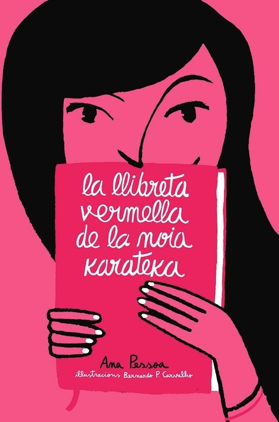 LA LLIBRETA VERMELLA DE LA NOIA KARATEKA | 9791387672065 | PESSOA, ANA | Llibreria L'Odissea - Libreria Online de Vilafranca del Penedès - Comprar libros