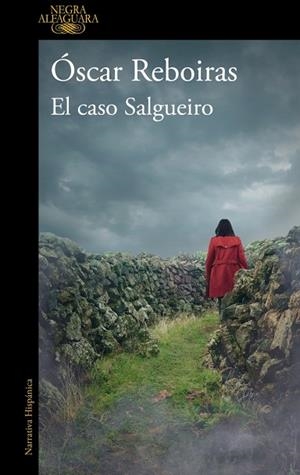 EL CASO SALGUEIRO | 9788420477183 | REBOIRAS, ÓSCAR | Llibreria L'Odissea - Libreria Online de Vilafranca del Penedès - Comprar libros