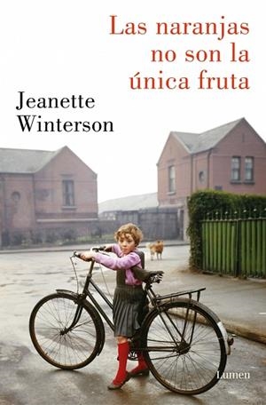 LAS NARANJAS NO SON LA ÚNICA FRUTA | 9788426432339 | WINTERSON, JEANETTE | Llibreria Online de Vilafranca del Penedès | Comprar llibres en català