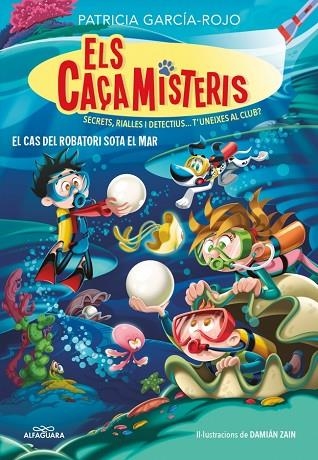 ELS CAÇAMISTERIS 8 EL CAS DEL ROBATORI SOTA EL MAR | 9788410190337 | GARCÍA-ROJO, PATRICIA | Llibreria Online de Vilafranca del Penedès | Comprar llibres en català