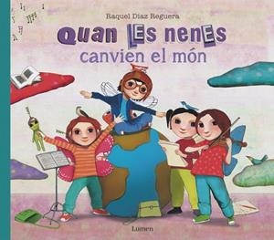 QUAN LES NENES CANVIEN EL MÓN | 9788426432407 | DÍAZ REGUERA, RAQUEL | Llibreria Online de Vilafranca del Penedès | Comprar llibres en català