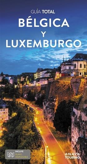 BÉLGICA Y LUXEMBURGO 2025 | 9788491586944 | ANAYA TOURING/TOURING EDITORE | Llibreria L'Odissea - Libreria Online de Vilafranca del Penedès - Comprar libros