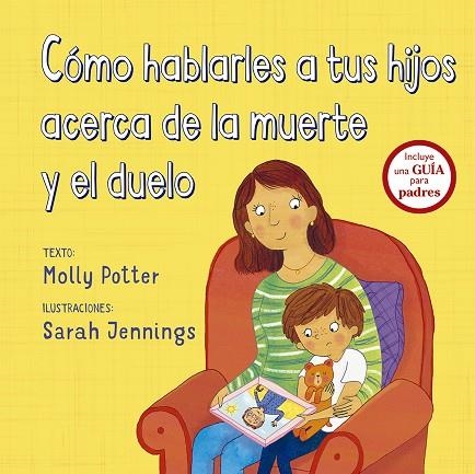 CÓMO HABLARLES A TUS HIJOS ACERCA DE LA MUERTE Y EL DUELO | 9788491452560 | POTTER, MOLLY | Llibreria Online de Vilafranca del Penedès | Comprar llibres en català