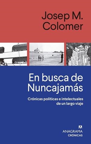 EN BUSCA DE NUNCAJAMÁS | 9788433929327 | COLOMER, JOSEP M. | Llibreria Online de Vilafranca del Penedès | Comprar llibres en català