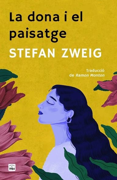 LA DONA I EL PAISATGE | 9788418858949 | ZWEIG, STEFAN | Llibreria L'Odissea - Libreria Online de Vilafranca del Penedès - Comprar libros