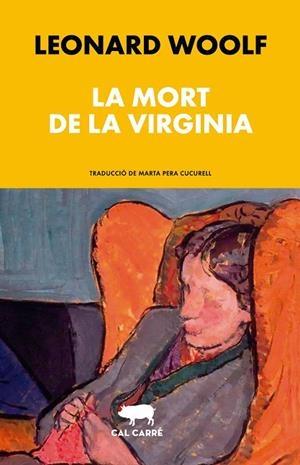 LA MORT DE LA VIRGINIA | 9788412863567 | WOOLF, LEONARD | Llibreria L'Odissea - Libreria Online de Vilafranca del Penedès - Comprar libros