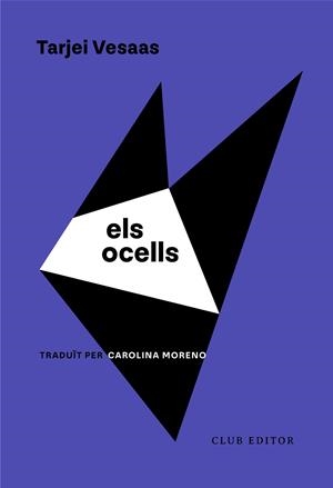 ELS OCELLS | 9788473294652 | VESAAS, TARJEI | Llibreria Online de Vilafranca del Penedès | Comprar llibres en català