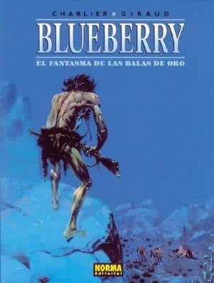 BLUEBERRY 02. EL FANTASMA DE LAS BALAS DE ORO | 9788484315667 | CHARLIER/GIRAUD/OTROS AUTORES | Llibreria Online de Vilafranca del Penedès | Comprar llibres en català