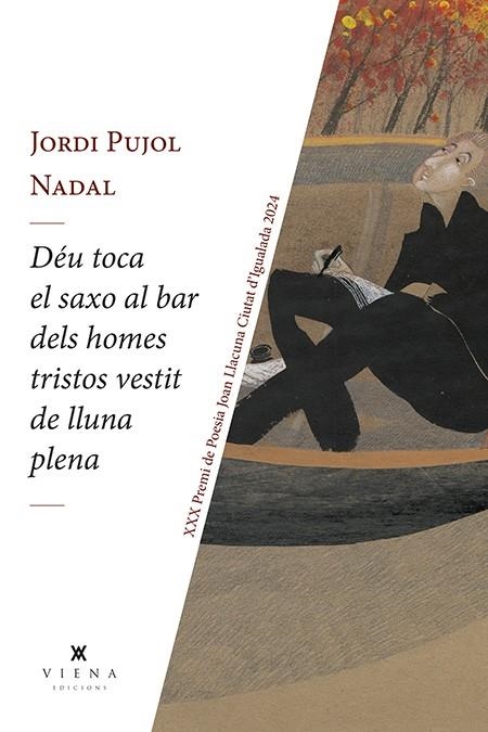 DÉU TOCA EL SAXO AL BAR DELS HOMES TRISTOS VESTIT DE LLUNA PLENA | 9788419474780 | PUJOL NADAL, JORDI | Llibreria Online de Vilafranca del Penedès | Comprar llibres en català