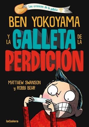 BEN YOKOYAMA Y LA GALLETA DE LA PERDICIÓN | 9788424675493 | SWANSON, MATTHEW | Llibreria Online de Vilafranca del Penedès | Comprar llibres en català